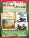 Primary Sources Teaching Kit: Westward Movement - Karen Baicker