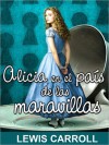 Alicia en el Pa - Lewis Carroll