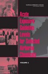 Acute Exposure Guideline Levels For Selected Airborne Chemicals - Committee on Acute Exposure Guideline Le, Committee on Toxicology, National Research Council