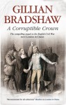 A Corruptible Crown - Gillian Bradshaw