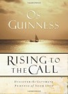 Rising to the Call - Os Guinness