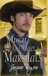 Much Ado About Marshals - Jacquie Rogers