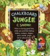 The Chalkboard Jungle (Great Big Board Book) - Christopher Santoro