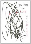 To Join the Lost - Seth Steinzor