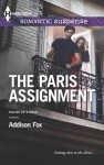 The Paris Assignment - Addison Fox