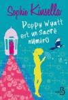 Poppy Wyatt est un sacré numéro - Daphné Bernard, Sophie Kinsella