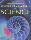 Usborne Internet Linked Mysteries And Marvels Of Science (Usborne Internet Linked) - Philip Clarke, Sarah Khan, Laura Howell