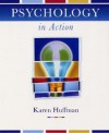 Psychology In Action, Textbook And Study Guide, 7th Edition - Karen Huffman, Mark Vernoy