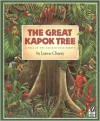 The Great Kapok Tree: A Tale of the Amazon Rain Forest - Lynne Cherry