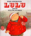 Lulu and the Flying Babies - Posy Simmonds