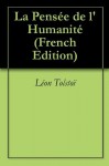 La Pensée de l'Humanité - Leo Tolstoy