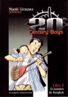 Naoki Urasawa presenta: 20th Century Boys, Libro 3: El hombre de Bangkok - Naoki Urasawa, 浦沢 直樹, Marc Bernabé