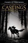 The Castings Trilogy - Pamela Freeman