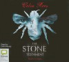 The Stone Testament - Celia Rees, Colin Moody