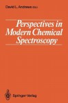 Perspectives in Modern Chemical Spectroscopy - David L. Andrews