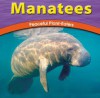 Manatees: Peaceful Planteaters - Adele Richardson