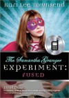 Fused (The Samantha Granger Experiment, #1) - Kari Lee Townsend