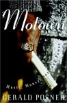 Motown: Money, Power, Sex, and Music (Music of the Great Lakes) - Gerald Posner