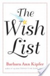 The Wish List - Barbara Ann Kipfer