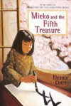 Mieko and the Fifth Treasure - Eleanor Coerr