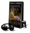 Reckless [With Earbuds] - Anne Flosnik, Amanda Quick