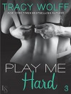 Play Me #3: Play Me Hard (Sebastian Caine) - Tracy Wolff