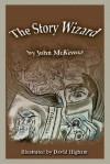 The Story Wizard - John McKenna, David Higham