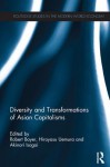 Diversity and Transformations of Asian Capitalisms - Robert Boyer