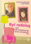 Być rodziną 2 - Jacek Bomba, Dorota Terakowska