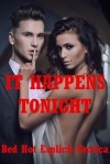 It Happens Tonight: Five Erotic Romance Stories - Sarah Blitz, Connie Hastings, Nycole Folk, Amy Dupont, Angela Ward