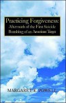 Practicing Forgiveness - Margaret Powell