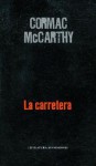 La carretera - Cormac McCarthy