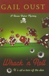 Whack 'N' Roll - Gail Oust