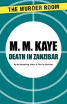 Death in Zanzibar - M. M Kaye