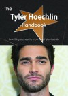 The Tyler Hoechlin Handbook - Everything You Need to Know about Tyler Hoechlin - Emily Smith