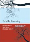 Reliable Reasoning: Induction and Statistical Learning Theory - Gilbert Harman, Sanjeev Kulkarni