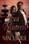 Sea Mistress - Nancy Morse