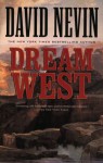 Dream West - David Nevin