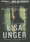 The Darkness Gathers - Lisa Unger, Emily Beresford