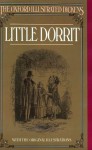 Little Dorrit (New Oxford Illustrated Dickens) - Charles Dickens