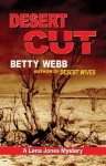 Desert Cut (A Lena Jones Mystery #5) - Betty Webb