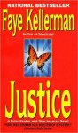 Justice (Peter Decker/Rina Lazarus, #8) - Faye Kellerman