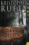 Oak Hollow - Kristopher Rufty