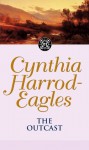 Dynasty 21: The Outcast - Cynthia Harrod-Eagles