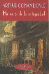 Historias de La Antiguedad - Arthur Conan Doyle