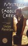 Mystery At Saddle Creek - Shelley Peterson