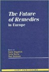 The Future of Remedies in Europe - Claire Kilpatrick, Tonia Novitz