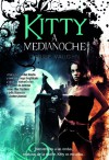 Kitty a medianoche - Carrie Vaughn, Maria Otero Gonzalez