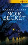 Noir Secret - Brenda Novak