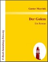 Der Golem: Ein Roman - Gustav Meyrink